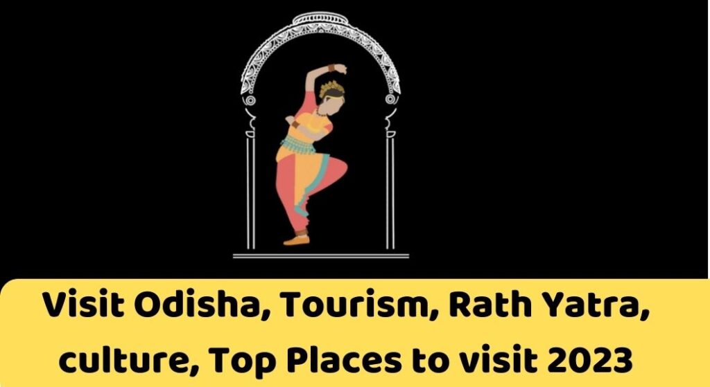 Visit Odisha