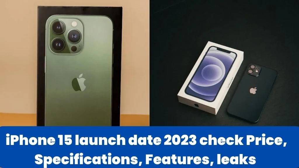 iPhone 15 launch date 2023