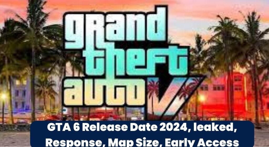 GTA 6 Release Date 2024