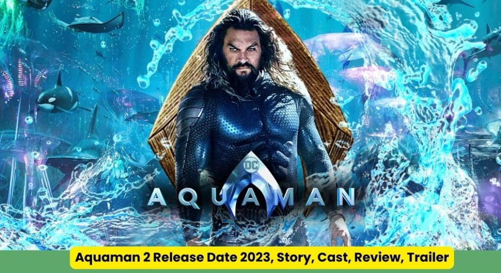 Aquaman 2 Release Date 2023