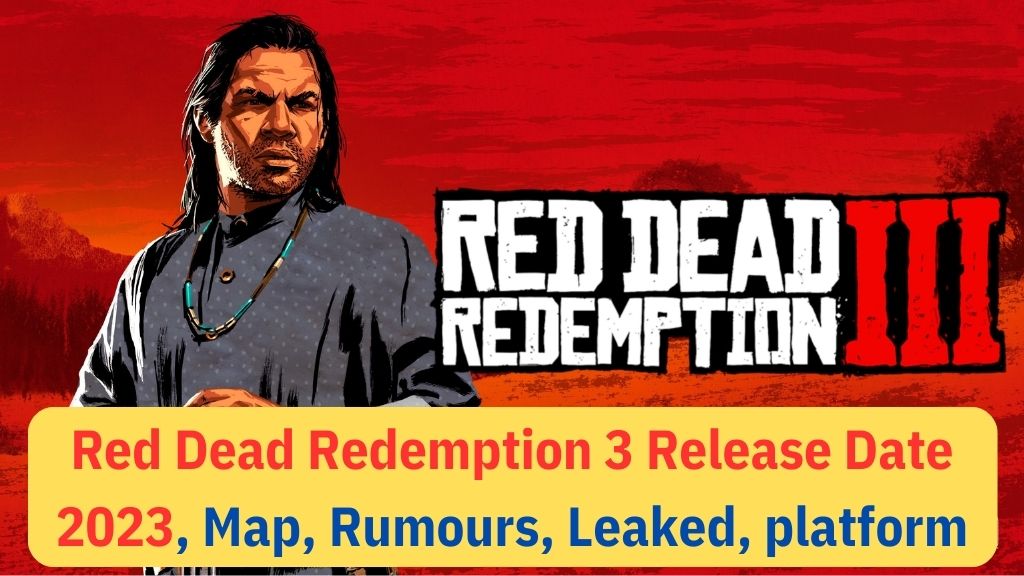 Red Dead Redemption 3 Release Date 2023
