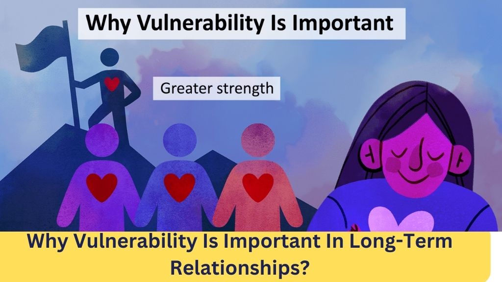 Why Vulnerability is important