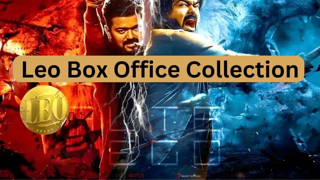 Leo box Office collection