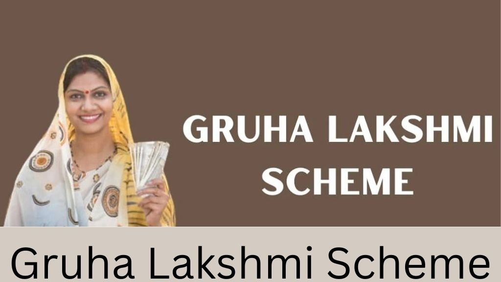 Gruha Lakshmi Scheme